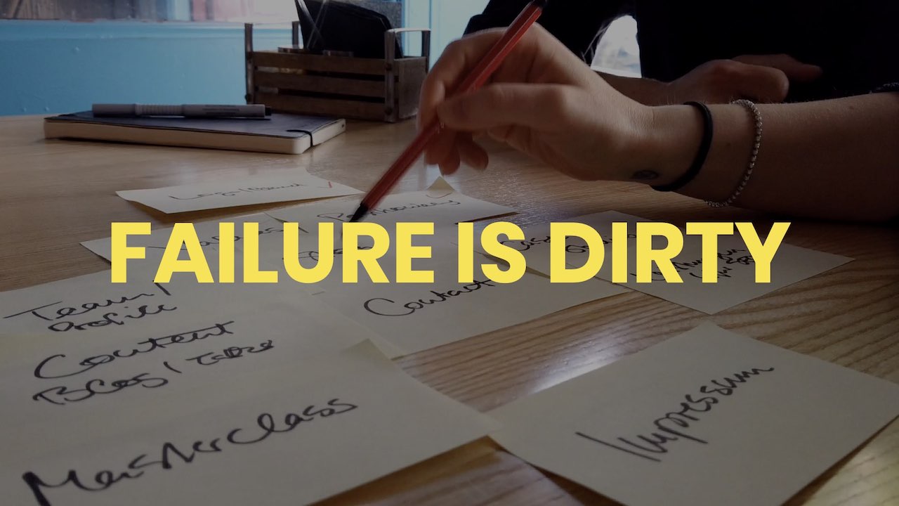 Failure is Dirty – a typical dysfunctional belief