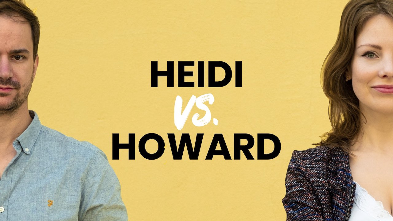 Heidi vs. Howard